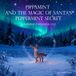 Pippamint Pippamint and the Magic of Santa’s Peppermint Secret: A Peppermint Reindeer Tale