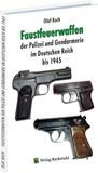 Faustfeuerwaffen Rockstuhl Faustfeuerwaffen der Polizei und Gendarmerie im Deutschen Reich bis 1945