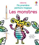 Les Usborne Ma première peinture magique - Les monstres