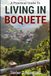A Practical Guide to Living in Boquete