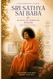 Sri Sathya Sai Baba: 60 Days of Spiritual Wisdom: Quotes, Reflections and a Guided Spiritual Journal