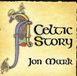 Outhere Jon Mark - A Celtic Story (CD)