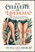 IS IT CELLULITE OR LIPEDEMA?: The Essential Guide to Understanding the Difference, Identifying Symptoms, and Finding the Right Path to Healing.
