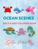 OCEAN SCENES: Bold & Easy Coloring Book