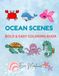 OCEAN SCENES: Bold & Easy Coloring Book