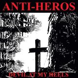 Devil Anti-Heros - Devil At My Heels (LP) (Coloured Vinyl)