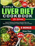 Simple Fatty Liver Diet Cookbook for Women