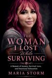The Woman I Lost While Surviving
