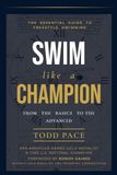 Swim Like a Champion: The Essential Guide to Freestyle Swimming