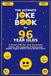 The Ultimate Joke Book for 96 Year Olds: A Great Gift For Any Occasion!