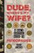 Dude, Where's my Wife?!: A Man's survival Guide to Menopause