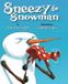 Sneezy Two Lions Sneezy the Snowman