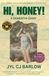 Hi, Honey!: A Dementia Diary