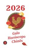 Galo Horóscopo Chinês 2026 Paperback