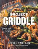 Project Griddle: The Versatile Art of Grilling on a Flattop
