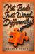 Not Bad: Just Wired Differently: My Story of ADHD, Misunderstanding, and Finding Strength