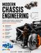 Modern Chassis Engineering: Principles of Vehicle Dynamics, Suspension Design, Structural Analysis, and Advanced Technology for High-Performance Automobiles