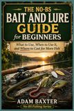 The No-BS Fishing Bait & Lure Guide for Beginners: What to Use, When to Use It, and Where to Cast for More Fish