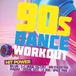 90s More Music and Media GmbH & Co. KG 90s Dance Workout CD