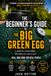 The Unofficial Beginners Guide to The Big Green Egg