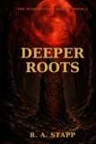 Book 2 - Deeper Roots: THE MISSDIRECTION SERIES