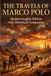 The Travels of Marco Polo: Modern English Edition with Historical Companion