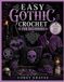 EASY GOTHIC CROCHET FOR BEGINNERS