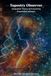 The Tapestry Observer Integrated Theory of Everything Expanded Version