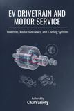 EV Drivetrain and Motor Service: Inverters, Reduction Gears, and Cooling Systems — A Shop Technical Reference