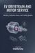 EV Drivetrain and Motor Service: Inverters, Reduction Gears, and Cooling Systems — A Shop Technical Reference