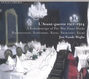 Outhere Jan Vande Weghe - L’avant-Guerre 1911-1914 : A Kaleidoscope Of Pre-War Piano (CD)