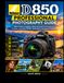 Nikon D850 Professional Photography Guide