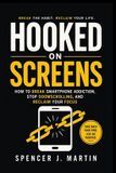 Hooked Independently Published Addiction Recovery & Family Healing- Hooked on Screens