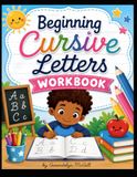 Beginning Cursive Letters Workbook: A Fun Handwriting Practice 100 page Book for Children