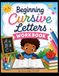 Beginning Cursive Letters Workbook: A Fun Handwriting Practice 100 page Book for Children