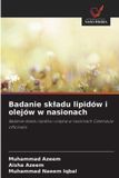 Badanie OmniScriptum SRL Badanie składu lipidów i olejów w nasionach