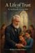 A Cosmic Jive Publishing A Life of Trust - The Autobiography of George Müller