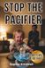 Stop The Pacifier: No Tears Method