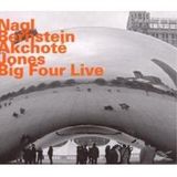 Big Four Live - 2005 Live At Jazzfestival Willisau, Switzerl - Bernstein