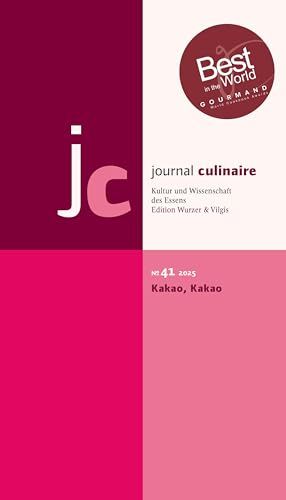 journal Edition Wurzer & Vilgis journal culinaire. Kultur und Wissenschaft des Essens Paperback