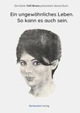 Ein Buchwelten Verlag Ein ungewöhnliches Leben. So kann es auch sein. Hardcover