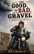 The Good, The Bad, and the Gravel: Observations Through a Tinted Visor