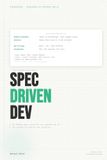 Spec-Driven Independently Published Spec-Driven Development: El método para construir con agentes de IA sin perder el control del proyecto Paperback