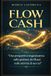 FLOW CASH: Una prospettiva organizzativa sulla gestione dei flussi nelle attività di servizi