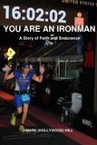 Mark (Hollywood) Hill, You are an IRONMAN