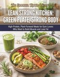 Lean Strong Kitchen: Green Plate, Strong Body