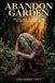Abandon Garden: Getting Back to Taking Care of Yourself After Loss