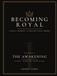 BEcoming Royal:: A Daily Journal To Reclaim Your Crown Vol 1
