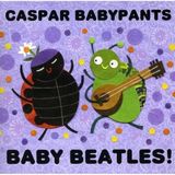 Sonic Rendezvous Caspar Babypants - Baby Beatles! (CD)