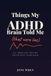 Things My ADHD Brain Told Me: That Were Lies